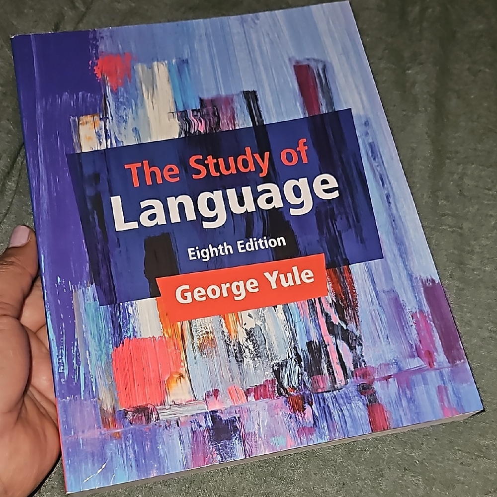 The Study of Language by George Yule - Eighth Edition